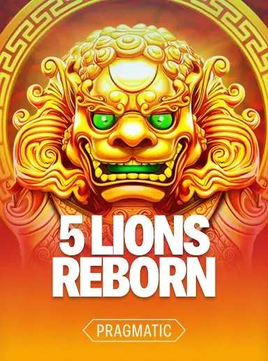5 Lions Reborn слот